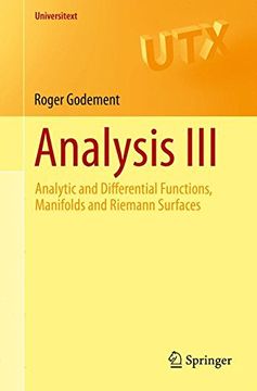 portada Analysis III: Analytic and Differential Functions, Manifolds and Riemann Surfaces (Universitext)
