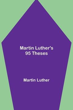 portada Martin Luther's 95 Theses 