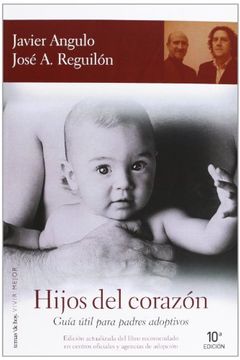 portada Hijos del Corazon: Guia Util Para Padres Adoptivos (in Spanish)