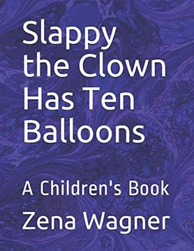 portada Slappy the Clown has ten Balloons: A Children's Book (in English)