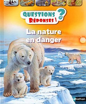 portada La Nature en Danger: 33 (Questions Réponses 7+)