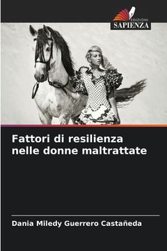 portada Fattori di resilienza nelle donne maltrattate (in Italian)