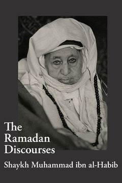 portada The Ramadan Discourses of Shaykh Muhammad ibn al-Habib (in English)