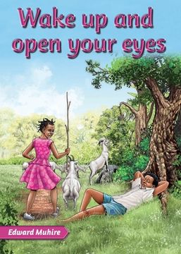 portada Wake up and open your eyes (in English)