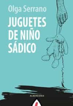 portada Juguetes de Niño Sádico: 58 (Astiro) (in Spanish)