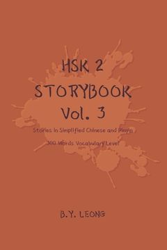 portada HSK 2 Storybook Vol 3: Stories in Simplified Chinese and Pinyin, 300 Word Vocabulary Level