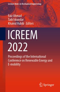 portada Icreem 2022: Proceedings of the International Conference on Renewable Energy and E-Mobility (en Inglés)
