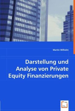 portada Darstellung und Analyse von Private Equity Finanzierungen
