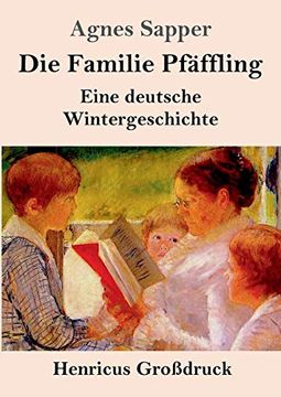 portada Die Familie Pfäffling (Großdruck): Eine Deutsche Wintergeschichte (in German)