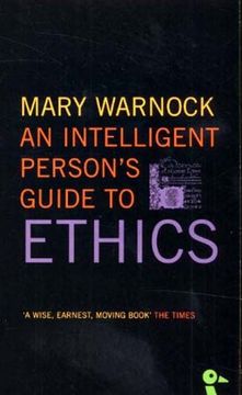 portada An Intelligent Person's Guide to Ethics (Intelligent Person's Guide) (en Inglés)