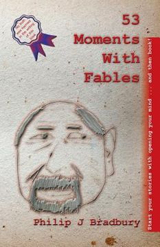 portada 53 Moments With Fables: Stories for commuting and short moments (en Inglés)