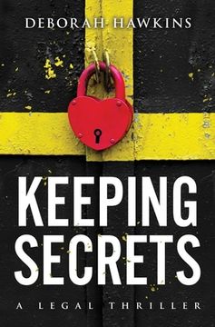 portada Keeping Secrets, A Legal Thriller (in English)