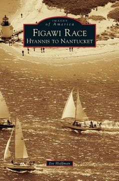 portada Figawi Race: Hyannis to Nantucket (in English)