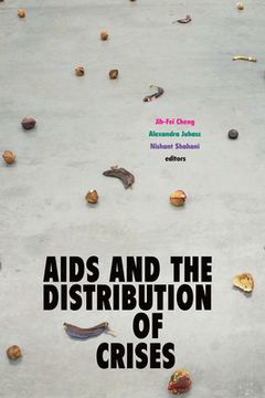 portada AIDS and the Distribution of Crises (en Inglés)