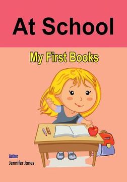 portada My First Book: At School (in English)