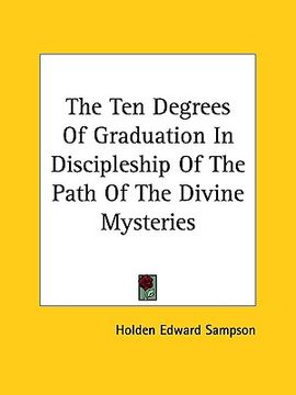 portada the ten degrees of graduation in discipleship of the path of the divine mysteries (en Inglés)