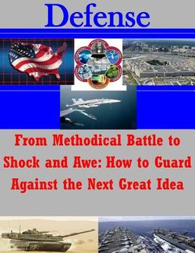 portada From Methodical Battle to Shock and Awe: How to Guard Against the Next Great Idea (in English)