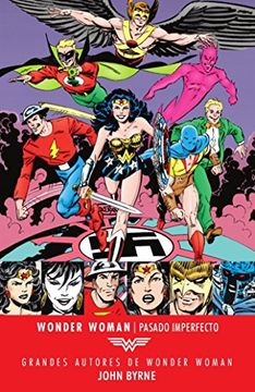portada Grandes autores de Wonder Woman: John Byrne - Pasado imperfecto