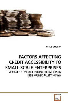 portada factors affecting credit accessibility to small-scale enterprises (en Inglés)