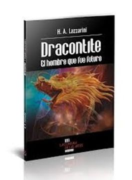 portada Dracontite, el Hombre que fue Futuro (in Spanish)