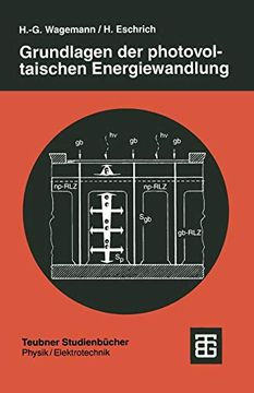 portada Grundlagen der Photovoltaischen Energiewandlung: Solarstrahlung, Halbleitereigenschaften und Solarzellenkonzepte (in German)