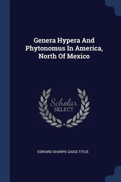 portada Genera Hypera And Phytonomus In America, North Of Mexico (en Inglés)