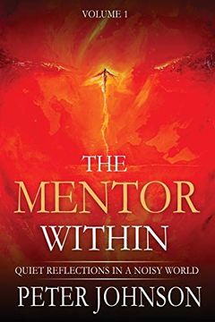 portada The Mentor Within: Quiet Reflections in a Noisy World (Calm World Series) (in English)