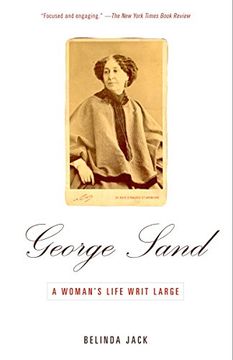 portada George Sand: A Woman's Life Writ Large (en Inglés)