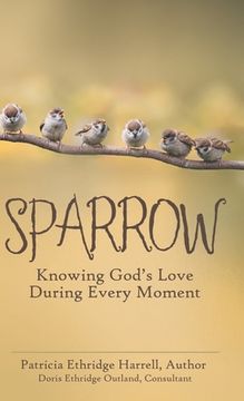 portada Sparrow: Knowing God's Love During Every Moment