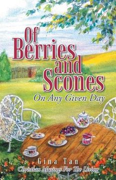 portada Of Berries and Scones: On Any Given Day (en Inglés)
