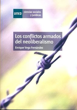 portada Los Conflictos Armados del Neoliberalismo (Ciencias Sociales y Jurídicas) (in Spanish)