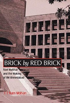 portada Brick by red Brick: Ravi Matthai and the Making of iim Ahmedabad (in English)