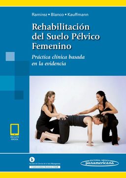portada Rehabilitación del Suelo Pélvico Femenino: Práctica Clínica Basada en la Evidencia