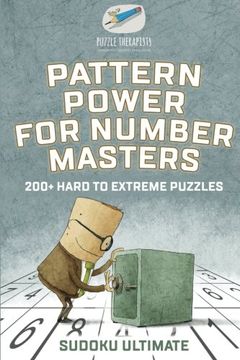 portada Pattern Power for Number Masters | Sudoku Ultimate | 200+ Hard to Extreme Puzzles