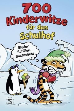 portada 700 Kinderwitze für den Schulhof (en Alemán)