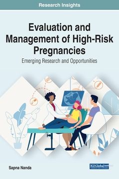 portada Evaluation and Management of High-Risk Pregnancies: Emerging Research and Opportunities (in English)
