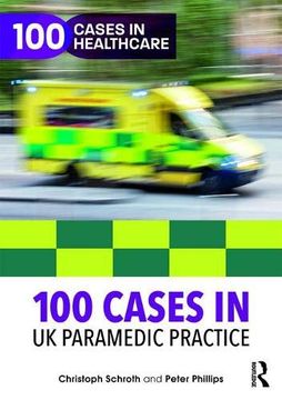portada 100 Cases in uk Paramedic Practice (100 Cases in Healthcare) (en Inglés)