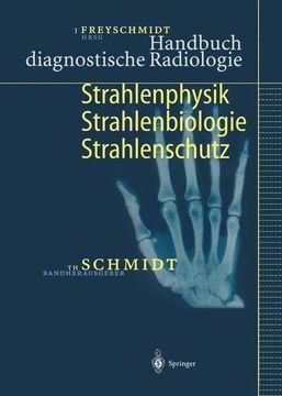 portada Handbuch Diagnostische Radiologie: Strahlenphysik, Strahlenbiologie, Strahlenschutz (en Alemán)