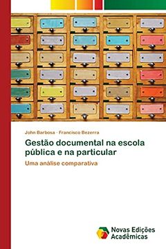 portada Gestão Documental na Escola Pública e na Particular: Uma Análise Comparativa (en Portugués)