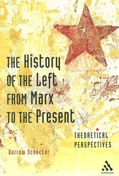 portada the history of the left from marx to the present: theoretical perspectives (en Inglés)