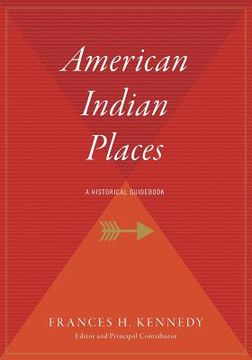 portada American Indian Places: A Historical Guidebook (en Inglés)
