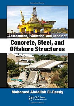 portada Assessment, Evaluation, and Repair of Concrete, Steel, and Offshore Structures (en Inglés)