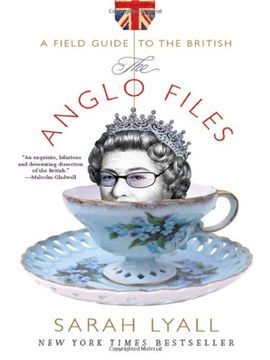 portada The Anglo Files: A Field Guide to the British (en Inglés)