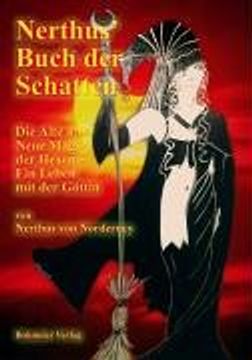 portada Nerthus' Buch der Schatten: Die Alte und Neue Magie der Hexen - Ein Leben mit der Göttin (en Alemán)