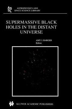 portada supermassive black holes in the distant universe (en Inglés)