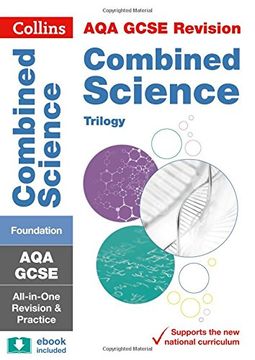 portada Collins GCSE Revision and Practice: New 2016 Curriculum - Aqa GCSE Combined Science Trilogy Foundation Tier: All-In-One Revision and Practice (en Inglés)