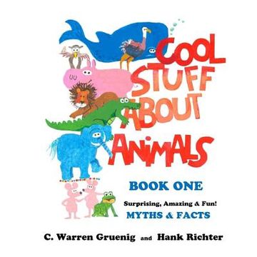 portada Cool Stuff About Animals Book One (en Inglés)