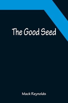 portada The Good Seed (en Inglés)