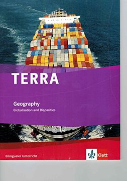 portada Terra Geography. Globalisation and Disparities. Schülerbuch 9. /10. Klasse: Bilingualer Unterricht (en Inglés)