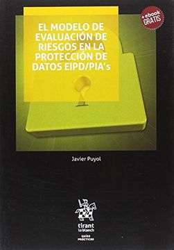 portada El Modelo de Evaluación de Riesgos en la Protección de Datos Eipd-Pia's (in Spanish)